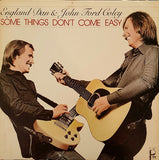 England Dan & John Ford Coley : Some Things Don't Come Easy (LP, Album, PR )