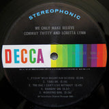 Loretta Lynn & Conway Twitty* : We Only Make Believe (LP, Album)