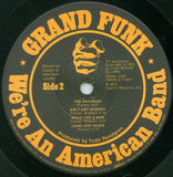 Grand Funk* : We're An American Band (LP, Album, Win)