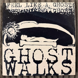 Ghost Walks - Feel Like A Ghost - Signed Record