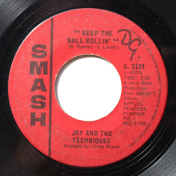 Jay & The Techniques : Keep The Ball Rollin' / Here We Go Again (7