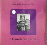 Heinrich Schlusnus : Lebendige Vergangenheit  Heinrich Schlusnus (LP, Comp, Mono, RE)