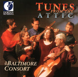 Baltimore Consort : Tunes From the Attic (CD, Album)