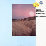 Ben Tavera King : Southwestern Scenarios (LP, Album)