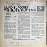 Illinois Jacquet : The Blues; That's Me! (LP, Album)