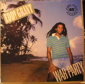 Eddy Grant : War Party (12")