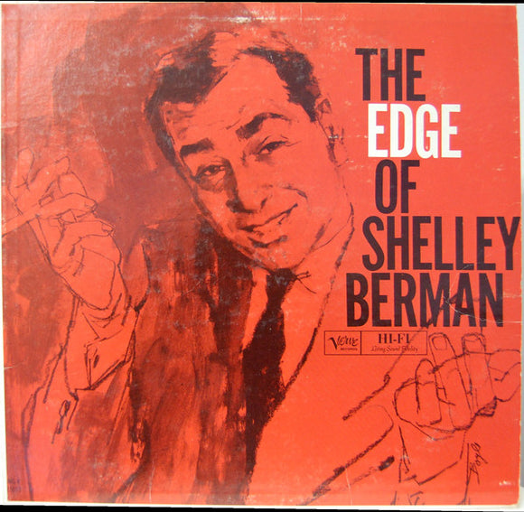 Shelley Berman : The Edge Of Shelley Berman (LP, Album, Mono)