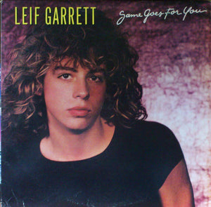 Leif Garrett : Same Goes For You (LP, Album, SP)