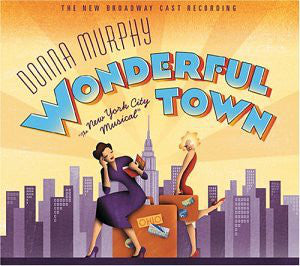 Donna Murphy, Broadway Cast : Wonderful Town (CDi, Album)