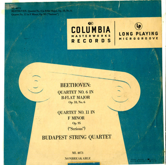 Ludwig van Beethoven - Budapest String Quartet : Quartet No. 6 In B-Flat Major, Op. 18 No. 6 / Quartet No. 11 In F Minor, Op. 95 (