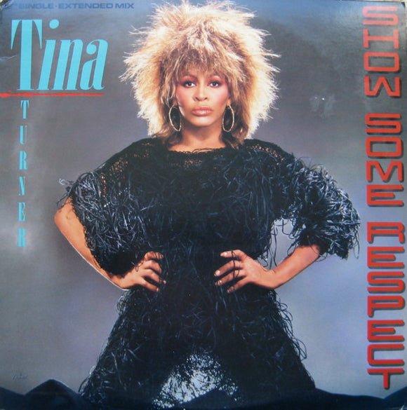 Tina Turner : Show Some Respect (Extended Mix) (12
