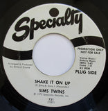 Sims Twins : Shake It On Up / Something Hanging On Your Mind (7", Single, Promo)