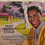 Nat King Cole : To Whom It May Concern (LP, Album)