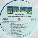 Shannon : Do You Wanna Get Away (LP, Album)