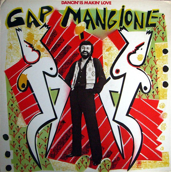 Gap Mangione : Dancin' Is Makin' Love (LP, Album, Promo)