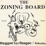 The Zoning Board : Reggae For Reagan (12", Single)