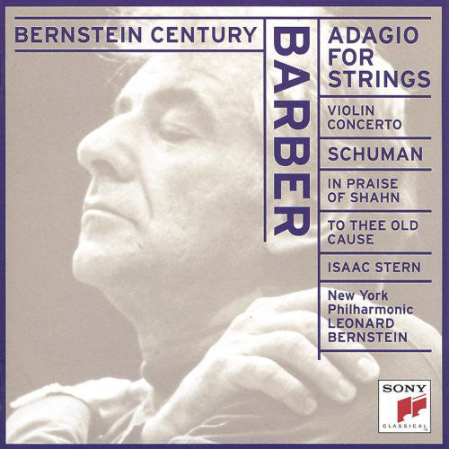 Samuel Barber, William Schuman, Isaac Stern, The New York Philharmonic Orchestra, Leonard Bernstein : Adagio For Strings - Violin Concerto / In Praise Of Shahn - To Thee Old Cause (CD, Comp, RE, RM)