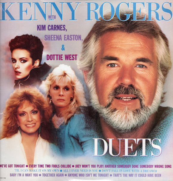 Kenny Rogers With Kim Carnes, Sheena Easton & Dottie West : Duets (LP, Comp, Club, Car)