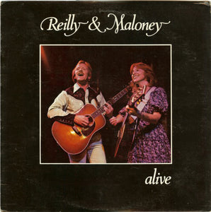 Reilly & Maloney : Alive (LP, Album)