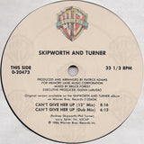 Skipworth & Turner : Can't Give Her Up (12", Spe)