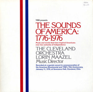 The Cleveland Orchestra, Lorin Maazel : The Sounds Of America: 1776-1976 (2xLP, Album)