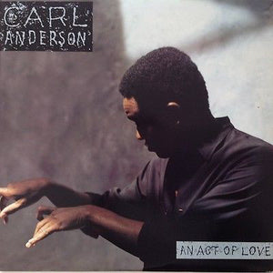 Carl Anderson : An Act Of Love (LP, Album)