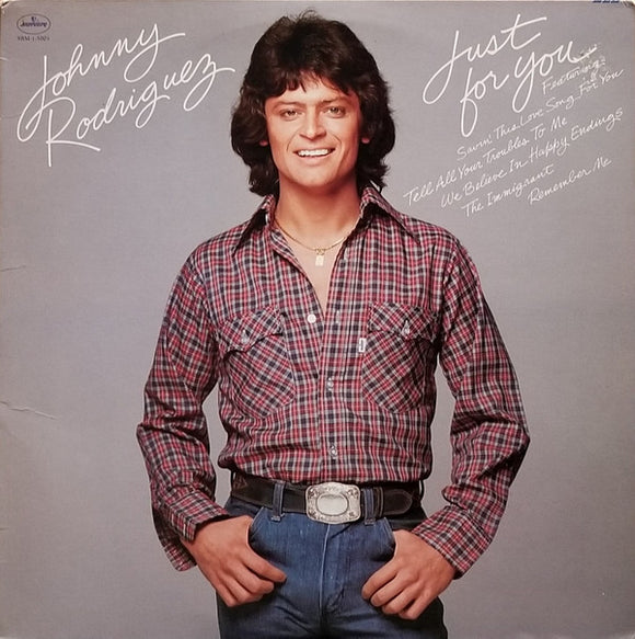 Johnny Rodriguez (4) : Just For You (LP, Album, Ter)