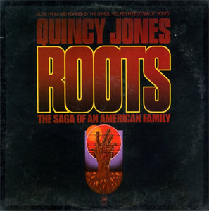 Quincy Jones : Roots (The Saga Of An American Family) (LP, Album, Mon)