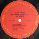 Charlie Christian With Benny Goodman Sextet And Benny Goodman And His Orchestra : With The Benny Goodman Sextet And Orchestra (LP, Comp, Mono, RE)