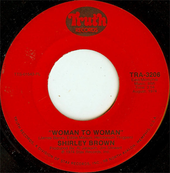 Shirley Brown : Woman To Woman / Yes Sir Brother (7