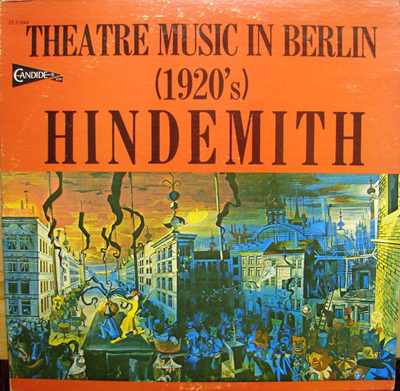 Paul Hindemith : Theatre Music In Berlin (1920's) (LP)