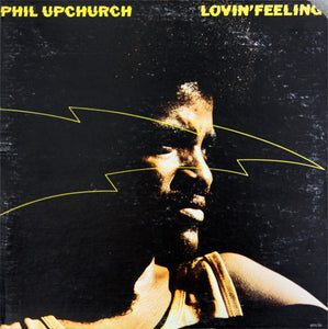 Phil Upchurch : Lovin' Feeling (LP, Album, Gat)