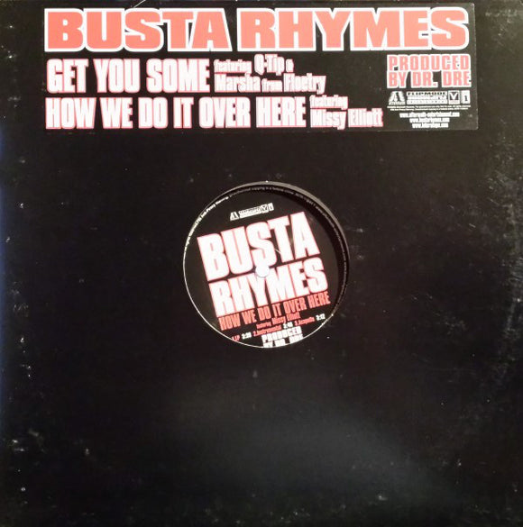 Busta Rhymes : Get You Some / How We Do It Over Here (12