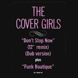 The Cover Girls : Don't Stop Now / Funk Boutique (12")