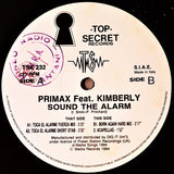 Primax Featuring Kimberly (3) : Sound The Alarm (12")