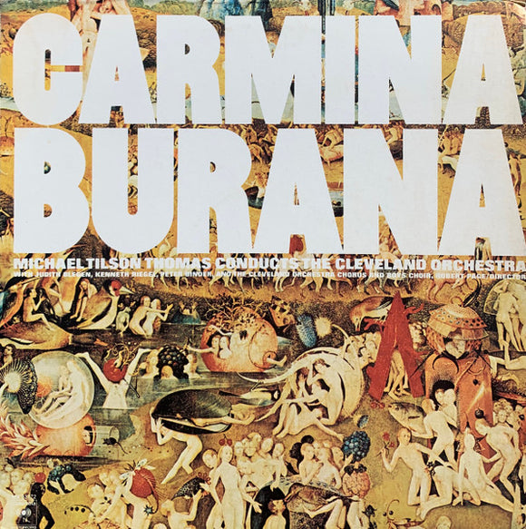 Carl Orff - Michael Tilson Thomas, The Cleveland Orchestra : Carmina Burana (LP)