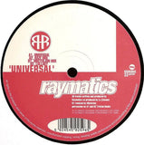 Raymatics : Universal (12")