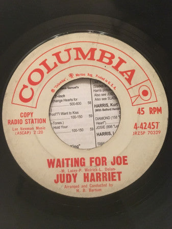 Judy Harriet : Waiting For Joe / She’s Got Everything (7