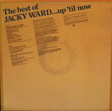 Jacky Ward : The Best Of Jacky Ward... Up 'Til Now (LP, Album, Comp)