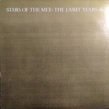 Various : Stars Of The Met:  The Early Years (LP, Comp)