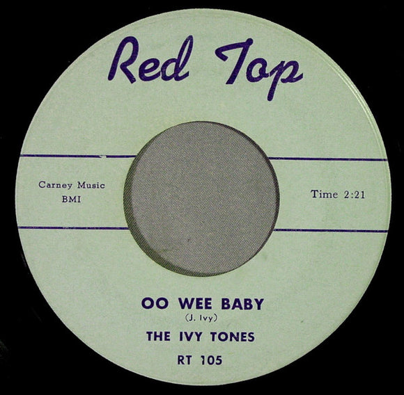 The Ivy Tones* : Oo Wee Baby / Each Time (7