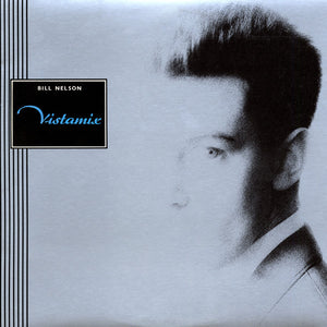 Bill Nelson : Vistamix (LP, Comp)