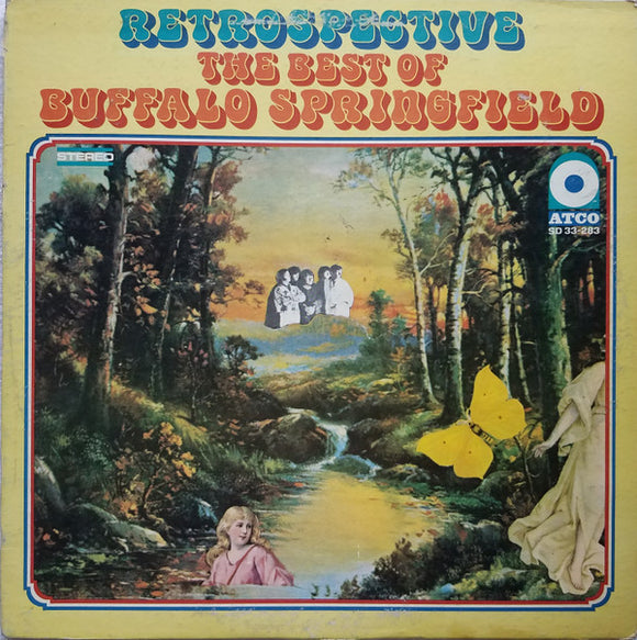 Buffalo Springfield : Retrospective - The Best Of Buffalo Springfield (LP, Comp, Club, PR )