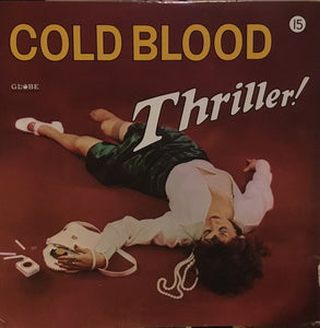 Cold Blood : Thriller! (LP, Album)