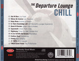 Various : Petrol Presents The Departure Lounge - CHILL (CD, Comp)