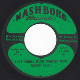 The Supreme Angels : Ain't Gonna Study War No More / Come And See About Me (7")