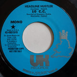 10cc : Headline Hustler (7", Mono, Promo)