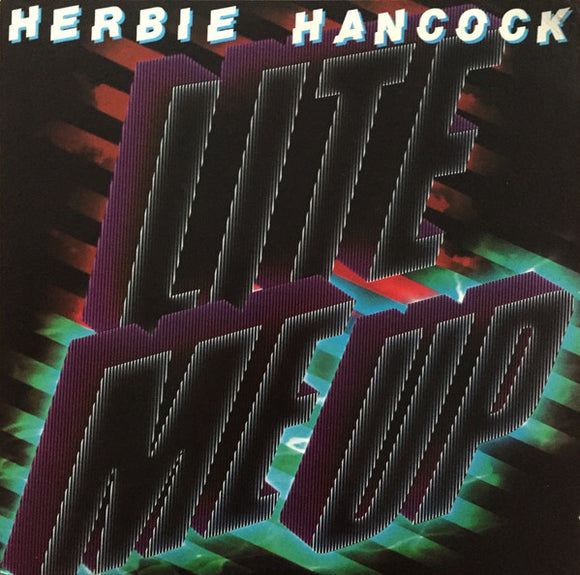 Herbie Hancock : Lite Me Up (LP, Album, Pit)