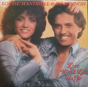 Louise Mandrell & R.C. Bannon : Love Won't Let Us Go (LP, Album, Promo)