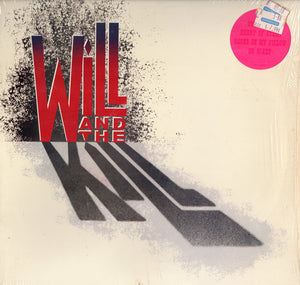 Will And The Kill : Will And The Kill (LP, Album)